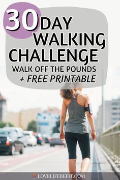 Free printable walking challenge Walk Off Weight 30 Day, Walking Challenge 30 Day Treadmill Workouts, 30 Day Step Challenge, Walking Challenge Ideas, Daily Walking Challenge, Free Walking Workout, Walking Pad Challenge, Free 30 Day Workout Challenge, Daily Walking Plan