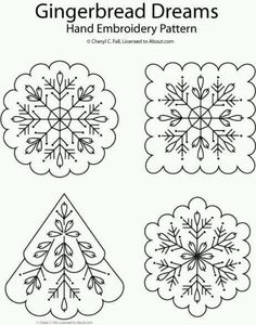 four snowflakes with the words gingerbread dreams and embroidery pattern