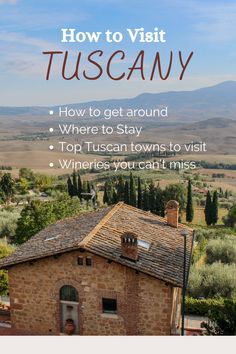 an old building with the words how to visit tuscany on it