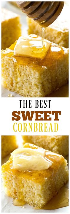 the best sweet cornbread with honey on top