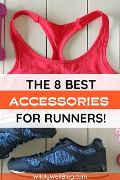 the 8 best accessories for runners that you need to have in your running gear list