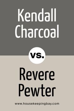 Kendall Charcoal vs Revere Pewter by Benjamin Moore Revered Pewter Color Scheme, Revere Pewter Coordinating Colors, Red Brick Paint, Revere Pewter Paint, Pewter Benjamin Moore