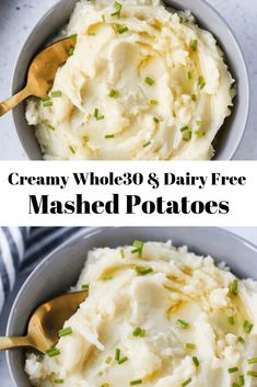 two bowls filled with mashed potatoes on top of each other and the words creamy whole 30 dairy free mashed potatoes