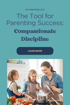 two girls cooking in the kitchen with text that reads, the tool for parenting success companion