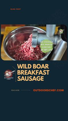 the cover of wild boar breakfast sausage is shown in front of an image of a metal bowl