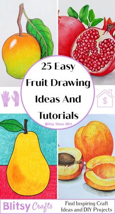 fruit drawings with the title 25 easy fruit drawing ideas and instructions