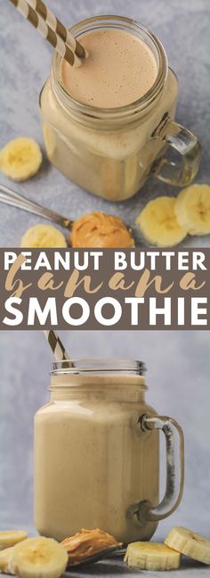 peanut butter smoothie in a mason jar with banana slices around it and the words, peanut butter glaze smoothie