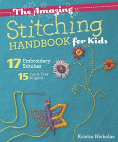 the amazing stitching handbook for kids