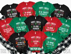 Custom And 143 Quotes Most Likely to Christmas T-Shirt,Matching Christmas Shirt,Family Christmas Tee,Christmas Party Tee,Family Pajamas,Xmas 🎁This shirt is perfect for Family Christmas pictures or even Family matching pajama shirts! You will love how soft and comfortable it is! -This is the shirt only. Does not include pants. -Infant sizes come in a bodysuit not a T-shirt. ✔Message me for custom listings for long sleeve, crew neck sweatshirts and hoodies. Let me know color and style and sizes y Christmas Shirt Ideas Vinyl, Christmas Pjs Family, Christmas Eve Gift, Matching Christmas Shirts, Family Christmas Pictures, Christmas Pjs, Funny Xmas, Xmas Shirts, Family Pajamas