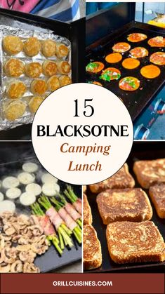 some food is being prepared and ready to be cooked in the grilling pans with text overlay that reads 15 blackstone camping lunch