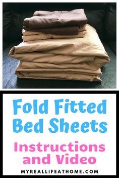 folded bed sheets with text overlay that reads fold fitted bedsheets instructions and video