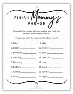 a printable baby shower game with the words,'finish mommy's phrase