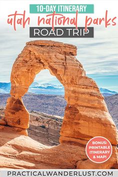 the national park road trip with text overlay that reads, 10 - day itinerary utah national parks road trip