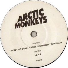 the arctic monkeys don't sit down cause i've moved your chair label