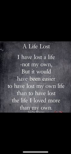 a poem written in chalk on a blackboard with the words,'a little lost i have lost a life not my own, but it would have been easier to have lost