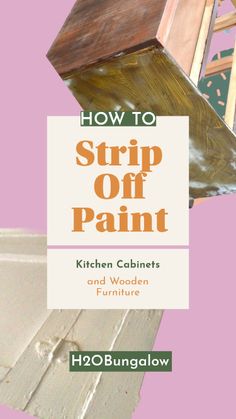 how to strip off paint kitchen cabinets and wooden furniture