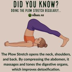 a woman doing yoga poses with the caption did you know? don't the plow stretch regularly