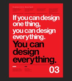 a red poster with the words, if you can design one thing, you can design everything