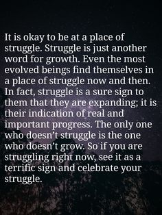 an image with the quote it is okay to be at a place of struggle, struggle is just another word for growth