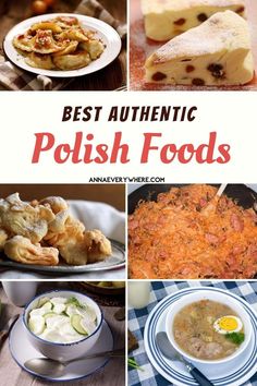 the best authentic polish foods are on display in this collage with text overlay