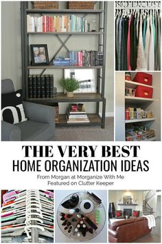 the very best home organization ideas