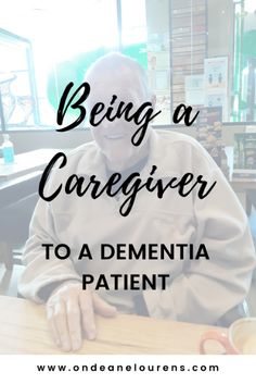 Being a Caregiver to a Dementia Patient | Ondeane Lourens Just Deal With It, Family Caregiver, What Day Is It, My Library