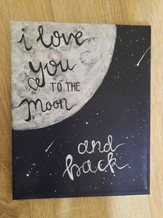 Moon painting acryl Painting Ideas For Your Moms Bday, I Love You To The Moon And Back Canvas, Stuff To Paint Your Boyfriend, Moon And Stars Canvas Painting, I Love To The Moon And Back, Paintings To Give To Your Girlfriend, I Love You Painting Ideas, 1 Year Anniversary Canvas Ideas, 1 Year Anniversary Painting