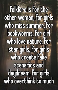 the text reads folklore is for the other woman, for girls who miss summer, for boys