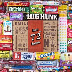 many different types of candy are stacked on top of each other with the words, happy 72th birthday