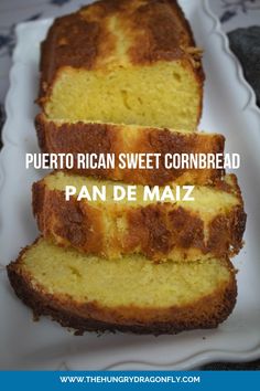 two slices of bread on a plate with the words puerto rican sweet cornbread pan de maiz