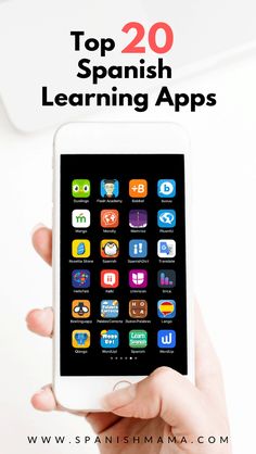 a person holding an iphone in their hand with the text top 20 spanish learning apps