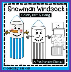 the snowman windsock color, cut and hang activity