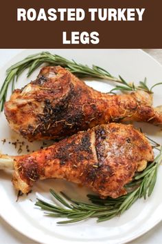 roasted turkey legs on a white plate with rosemary garnish and text overlay