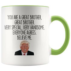 a coffee mug with the words you are a great boss, great boss and very special very talented everyone agrees believe me