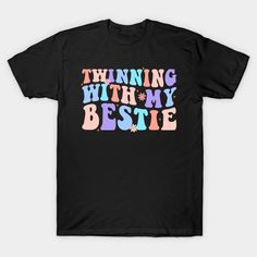 Twinning with my Bestie -- Choose from our vast selection of Crewneck and V-Neck T-Shirts to match with your favorite design to make the perfect graphic T-Shirt. Pick your favorite: Classic, Boxy, Tri-Blend, V-Neck, or Premium. Customize your color! For men and women. Bestie Shirt Ideas, Brr Basket, Bestie Funny, Bestie Photoshoot, Best Friend Matching Shirts, Funny Matching Shirts, Bff Shirts, Bff Matching, Bestie Birthday