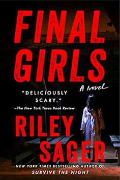 Riley Sager, Good Thriller Books, Slasher Film, Sorority Sisters, Thriller Books, What Really Happened, Psychological Thrillers, Plot Twist, Page Turner