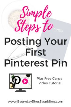 a computer screen with the text simple steps to posting your first pinterest pin