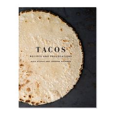 the tacos recipe and preparation book is displayed on a black surface with white writing