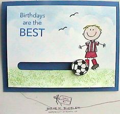 a birthday card with a boy kicking a soccer ball on the field and words that say,'birthdays are the best '