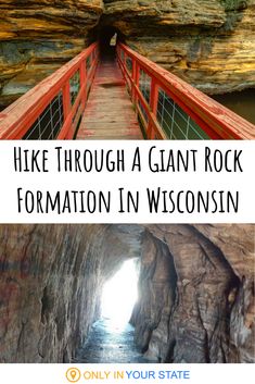 the inside of a cave with text overlay that reads hike through a giant rock formation in wisconsin