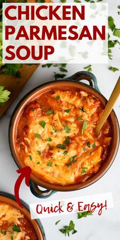 the chicken parmesan soup is ready to be eaten and served in two pans