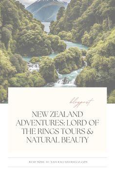 the new zealand adventures lord of the rings tours and natural beauty book cover with mountains in the background