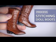 a hand holding a pair of brown boots with the words process stitching doll boots