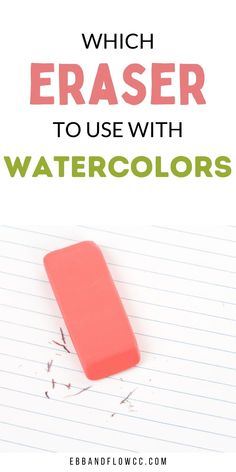 eraser to use with watercolors is an easy and fun activity for kids