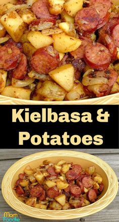 kielbasa and potatoes in a yellow bowl on a wooden table with the title above it