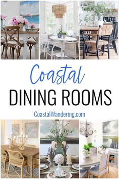 coastal dining rooms with text overlay that says coastal dining rooms