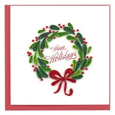 a christmas wreath card with the words happy holidays written in red, green and white