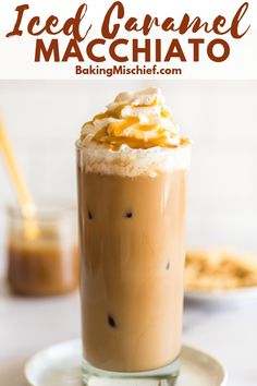 iced caramel macchiato in a tall glass with whipped cream on top