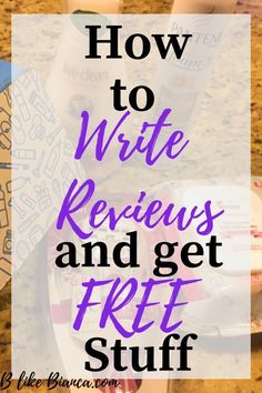 the words how to write reviews and get free stuff in front of some food