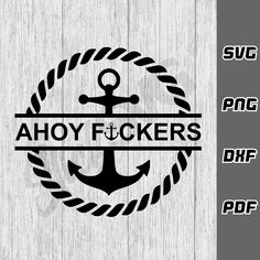 an anchor and rope with the word ahoy fockers in black on a white background